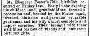 1889 Newspaper notice regarding a birthday surprise for 79 year old Ebenezer Foster.Source: The Plain Dealer of Apr 29, 1889